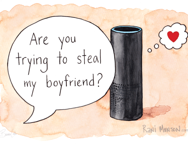 Alexa is trying to steal my boyfriend